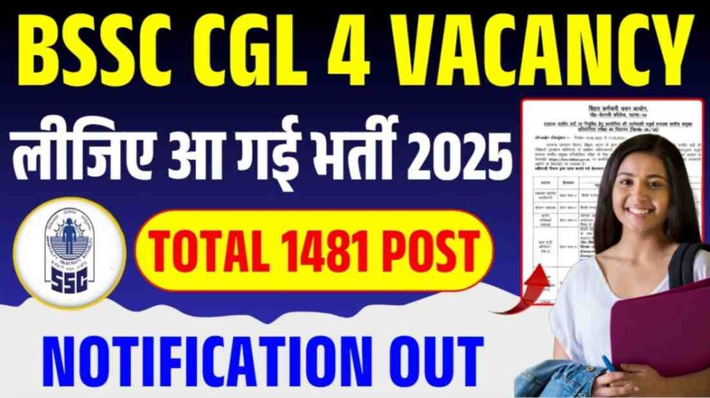 BSSC CGL 4 Vacancy 2025 Online Form