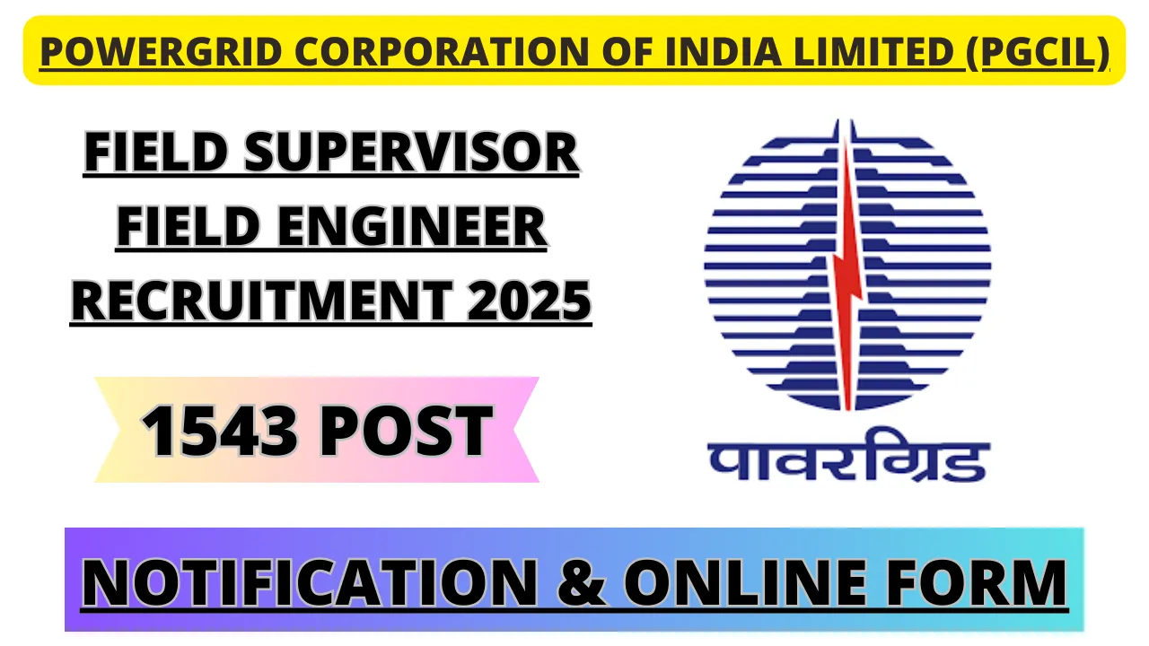 PGCIL Recruitment 2025 Field Supervisor and Engineer